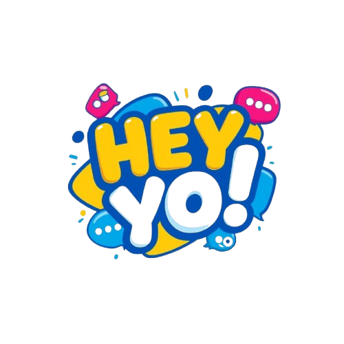 HEY YO!